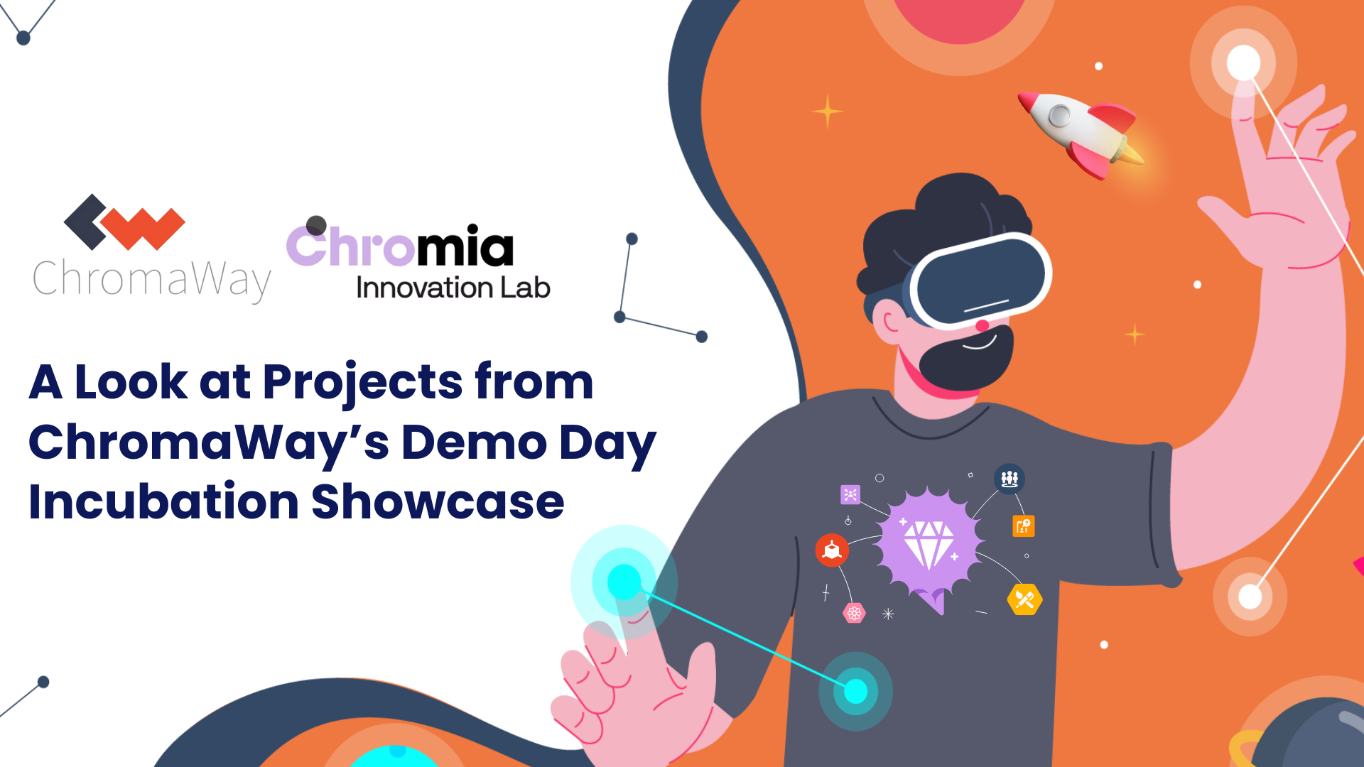A Look at 12 Projects from ChromaWay’s Demo Day Incubation Showcase