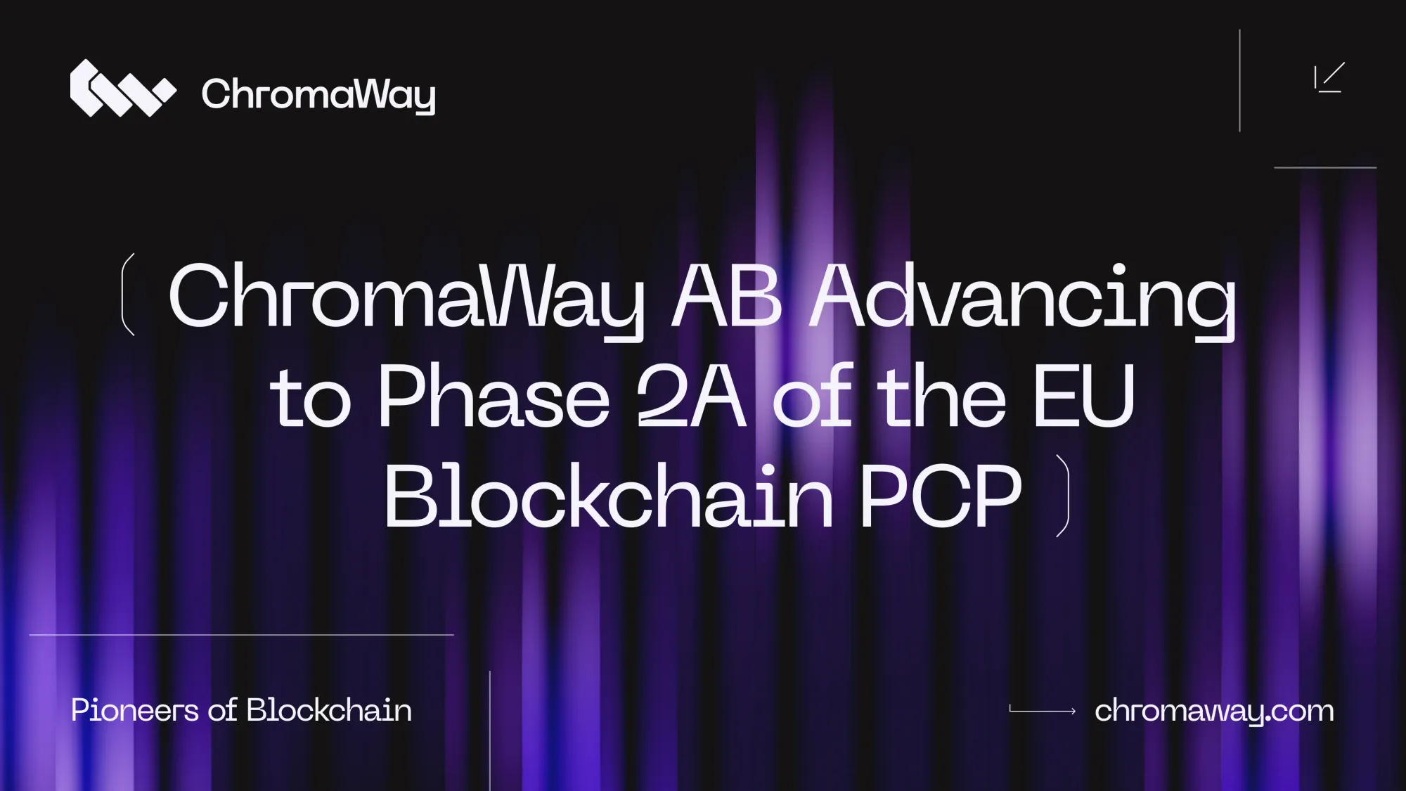 ChromaWay AB advancing to Phase 2A of the EU Blockchain PCP