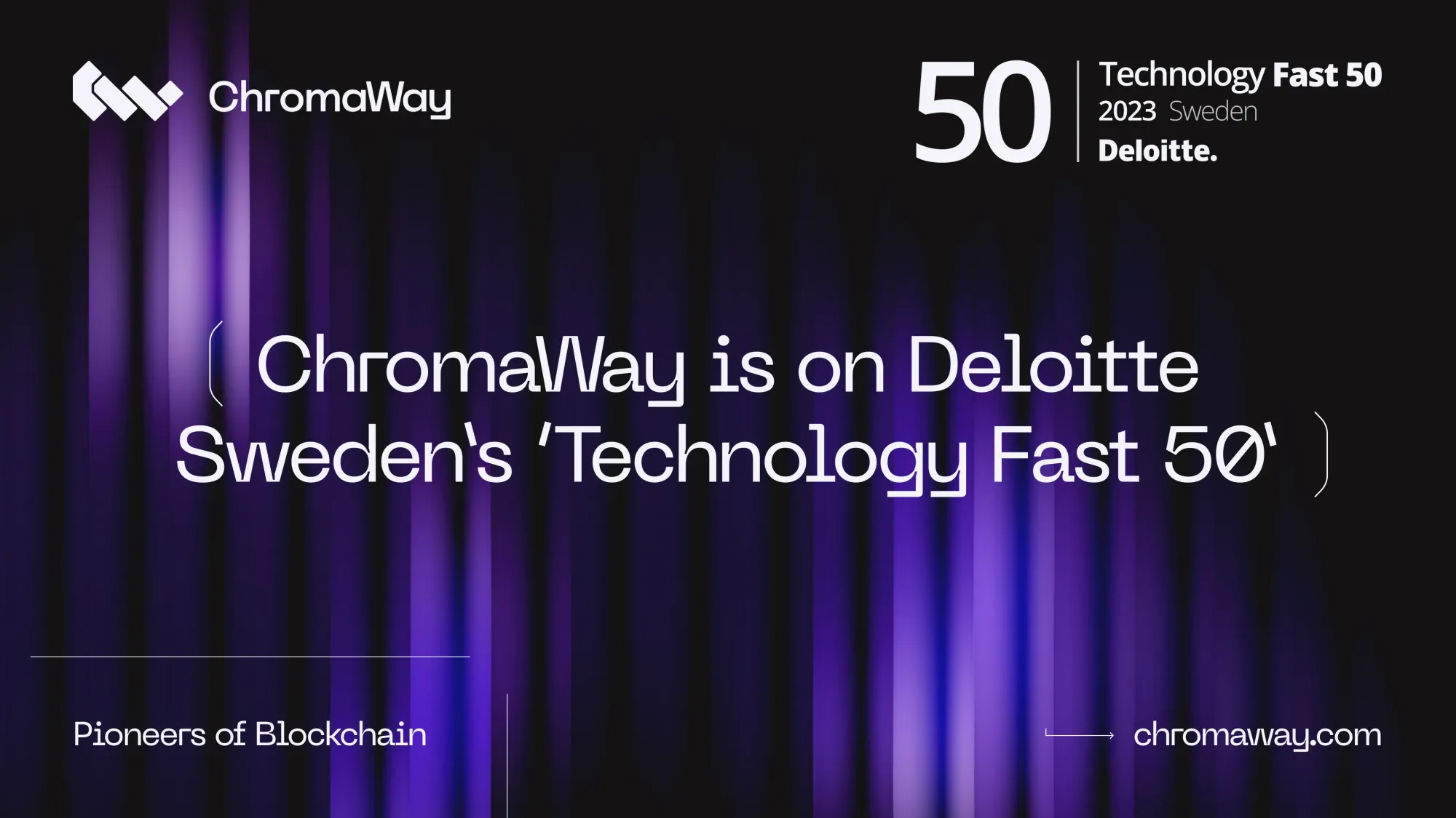 ChromaWay named to Deloitte Sweden’s ‘Technology Fast 50’ for the Fourth Consecutive Year